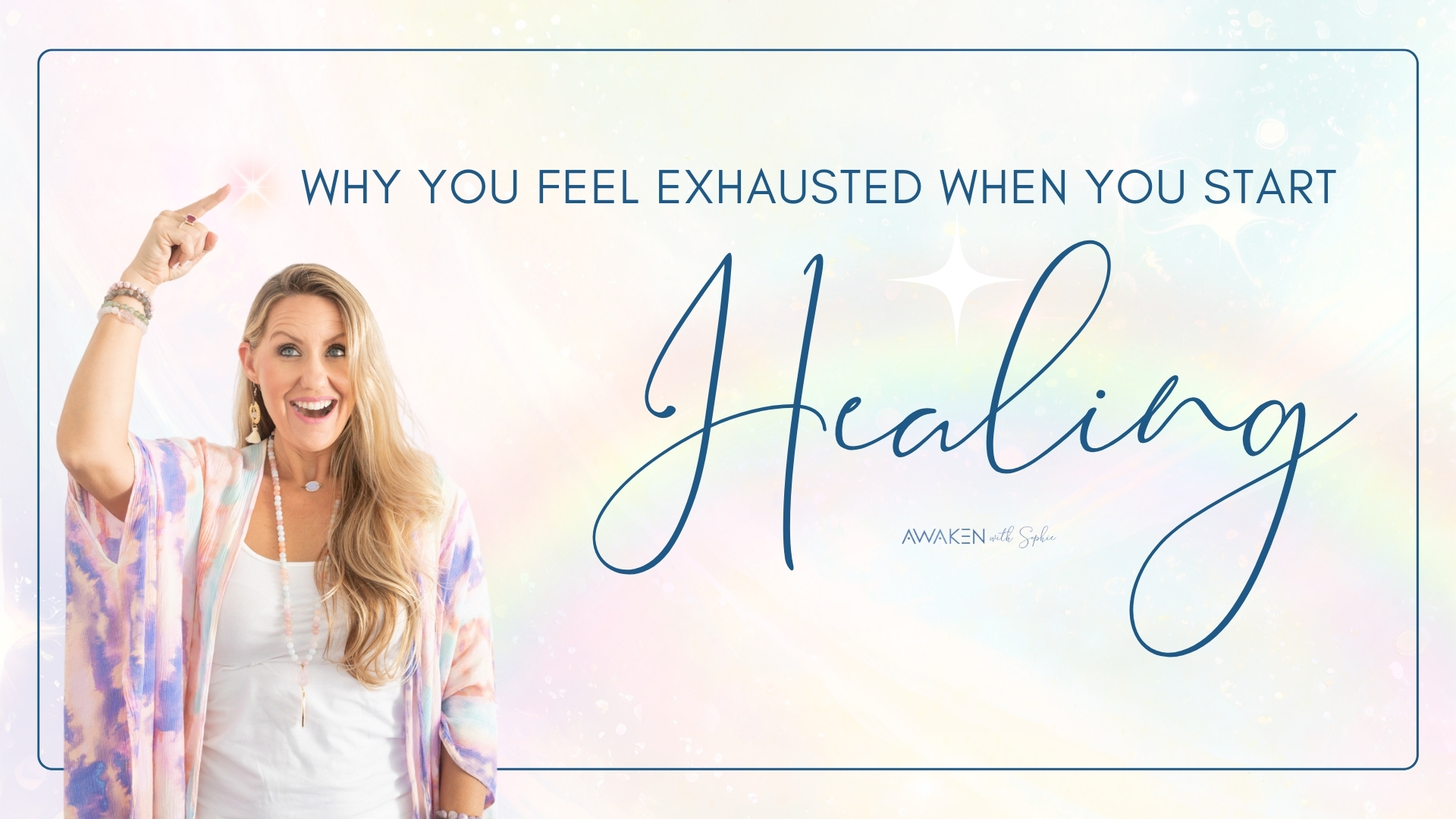 Why You Feel Exhausted When You Start Healing - Spiritual Life Coach Sophie Frabotta