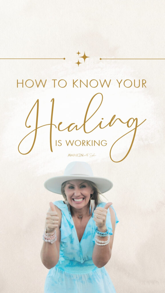 How to Know Your Spiritual Healing is Working