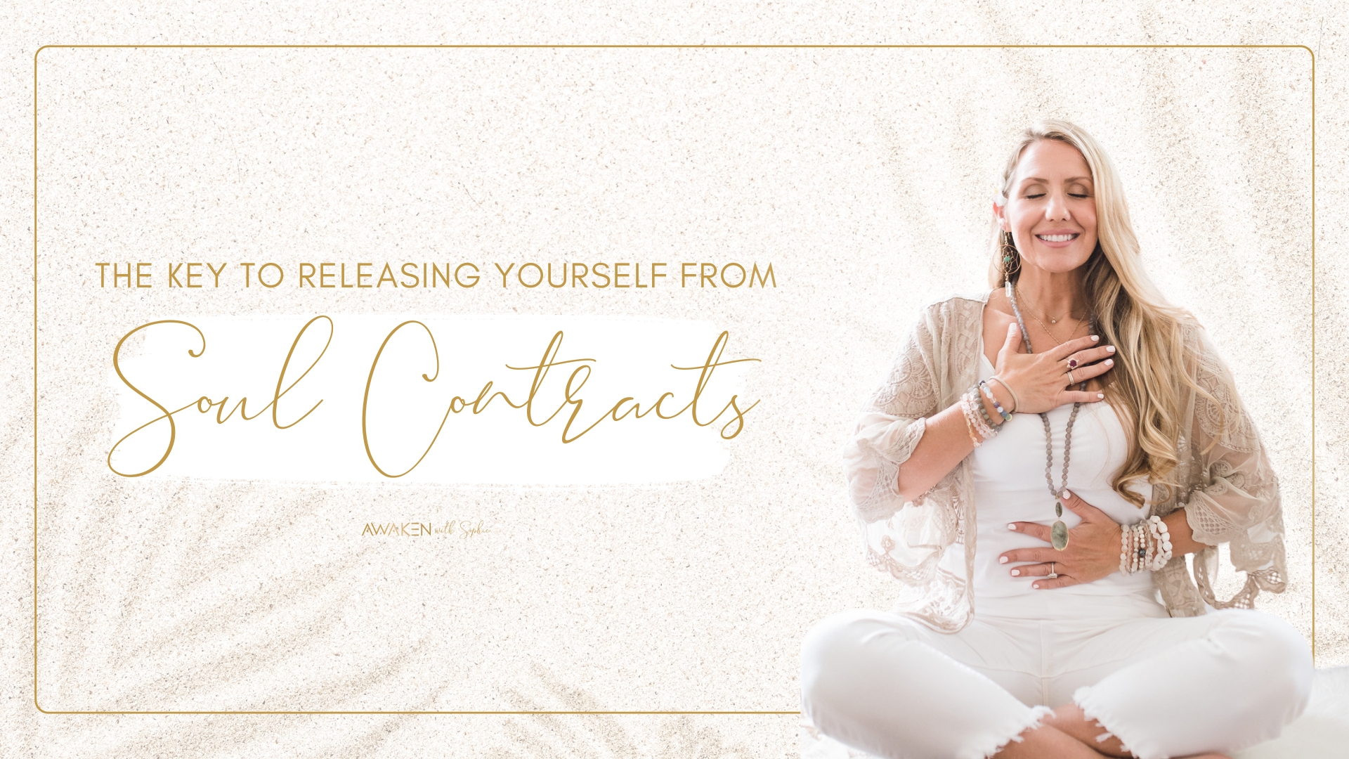 The Key to Releasing Yourself from Soul Contracts